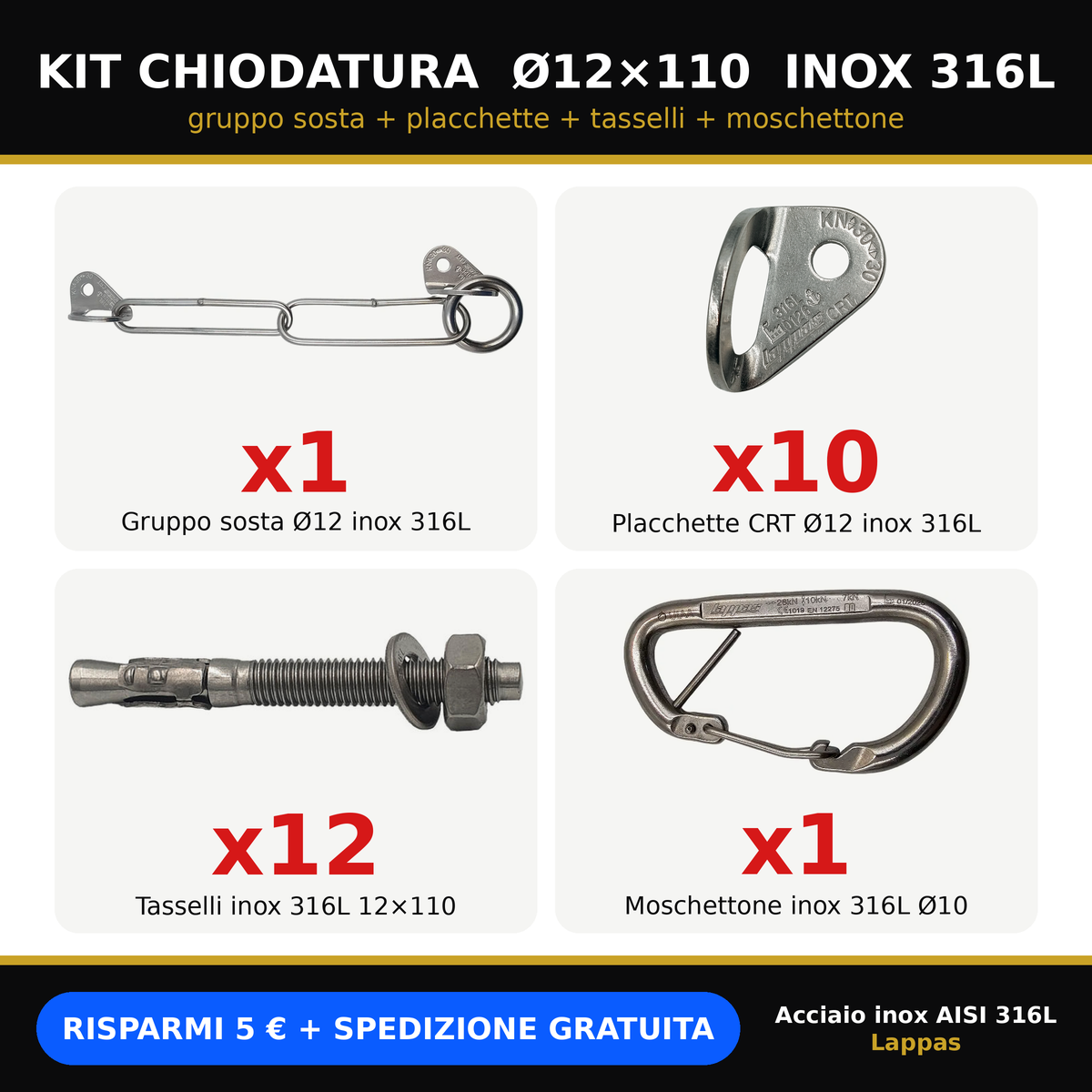 Bolting kit Ø12×110 316L stainless steel - 1 lower-off station + 10 hangers + 12 anchors + 1 carabiner - Lappas