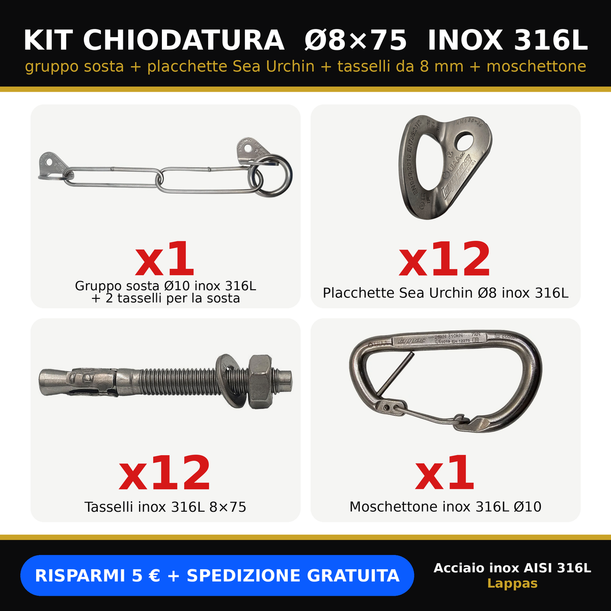 Bolting kit Ø8×75 316L stainless steel - 1 Ø10 lower-off station + 12 Ø8 hangers + 12 Ø8 anchors + 2 Ø10 anchors + 1 carabiner - Lappas